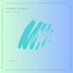 SEZER ULKER - Empty Chair