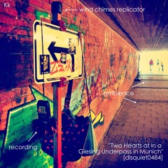 Two Hearts At Giesing Underpass Munich [disquiet0484]