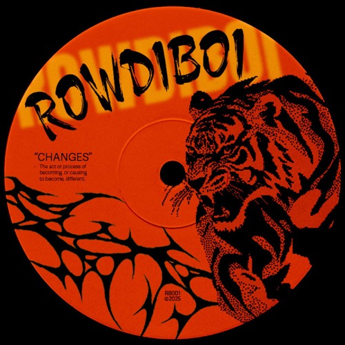 ROWDIBOI - Changes