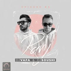 RANJ 5 - DJSOUSHI & DJ VAFA
