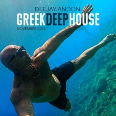 Greek Deep House - Deejay Andoni Nov Mix 2022