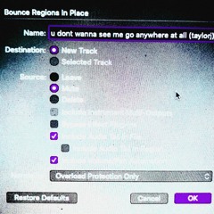 u don't wanna see me go anywhere at all (TaylorJ)