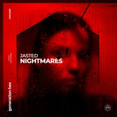 Jasted - Nightmares (Extended Mix)