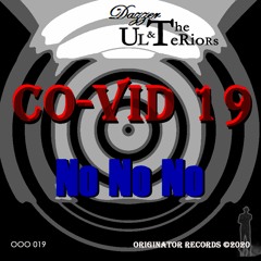 Covid - 19 No No No!