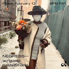 Dublab x Negress Radio // Love & Ambivalence