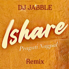 ISHARE (NATH DIG PAYI) Pragati Nagpal,Karan Jotwani REGGAE DUB DJ JABBLE