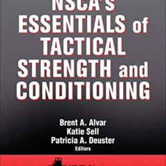 [Access] EPUB 📝 NSCA's Essentials of Tactical Strength and Conditioning by  NSCA -Na