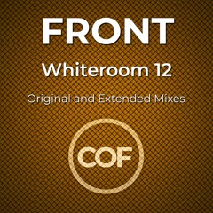 FRONT - Whiteroom 12 (Extended Mix)