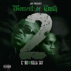 C - BO Feat. KILLA TAY - MOMENT OF TRUTH 2