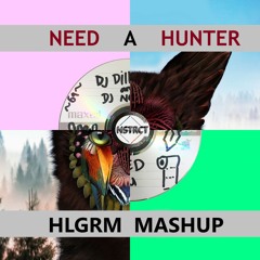 Galantis, NGHTMRE & Rickyxsan vs. Dillon Francis, NGHTMRE & YOOKiE - Need A Hunter (HLGRM dit)