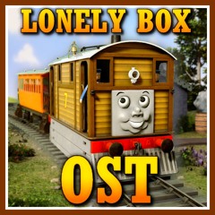 Lonely Box OST - 1TankEngine (DO NOT USE)