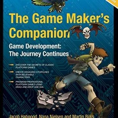 View EPUB KINDLE PDF EBOOK The Game Maker's Companion (Technology in Action) by  Jacob Habgood,Nana