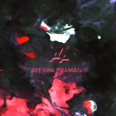 Ayesha Pramanik – Plankton Repellent Podcast #27
