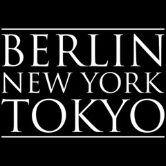 Tokyo Berlin & New York