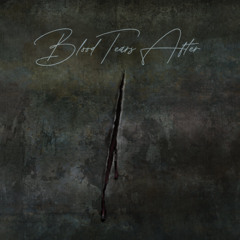 Blood Tears After