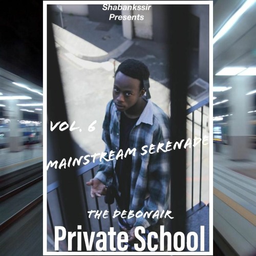 The Debonair Private School Vol. 6 Mainstream Serenade