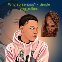 Why so serious? (Prod. Fogi beats)