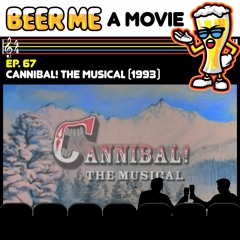 EP67: Cannibal! The Musical (1993)