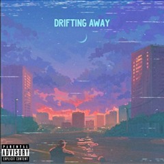 Drifting Away Ft. MELLOWMANE (prod. bloom)