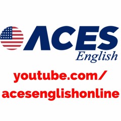 ACE IT! Inglês de conversação em português Lesson 65