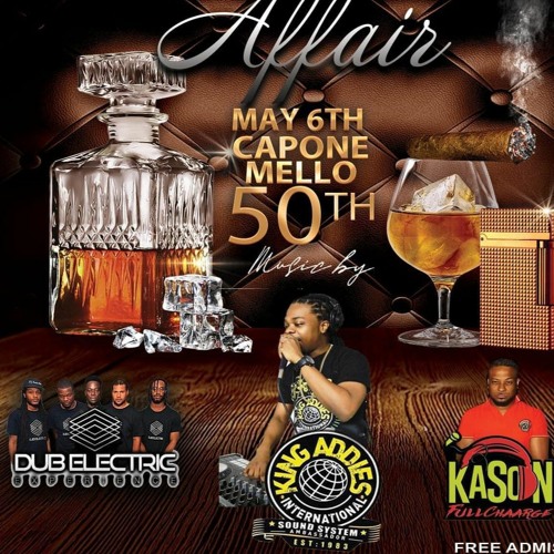 All Black Affair - Capone Mello 50th - Dub Electric Exp x DJ Kason x King Addies