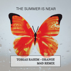 Tobias Rahim - Orange (M4D Remix)