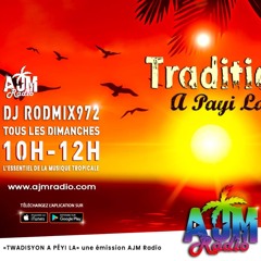 TRADITION À Péyi Là DJRODMIX - 21 - 11 - 21