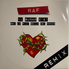Raf by Dj Blitz - Sei La Più Bella Del Mondo 2K23 [FILTERED DUE COPYRIGHT]