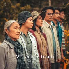 Vẽ Lại Bức Tranh - Bùi Anh Tuân(Remix)