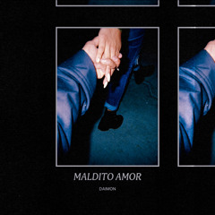 DAIMON- MALDITO AMOR