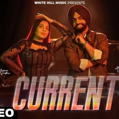 CURRENT : RISE & THRIVE (Official Song) Ammy Virk | Jasmine Sandlas | New Punjabi Songs 2025