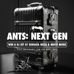 ANTS: NEXT GEN - Mix by DJ MERISSA MAHILAA