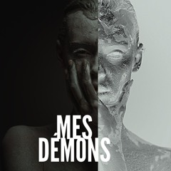"mes démons"