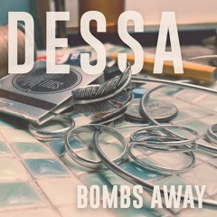 Dessa - "Bombs Away"