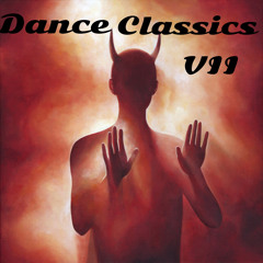 Dance Classics VII ( The Wickedest Sound )