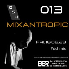 DSH - 013 MIXANTROPIC