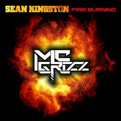 Sean Kingston - Fire Burning (Mc Grizz Remix)
