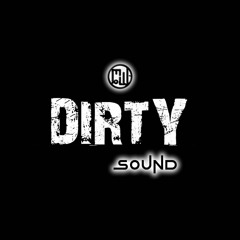 Dirty sound