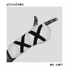 Grandson - Oh No!!! dubstep remix