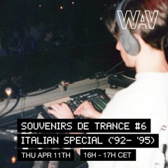 Souvenirs De Trance #6 (Italian Special '92-'95) w/ Fred Nasen at WAV | 11-04-24