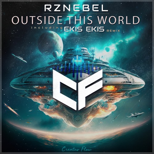 RZNEBEL - Outside This World (EKIS EKIS Remix) Preview