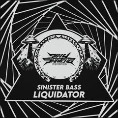 Sinister Bass - Liquidator