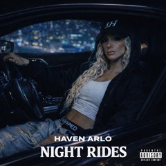 HAVEN ARLO night rides (remastered)