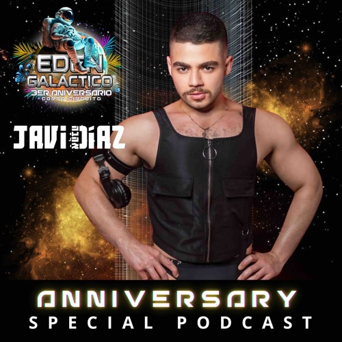 EDÉN GALÁCTICO -Corto Circuito 3rd Anniversary (Javi Diaz PromoSet)