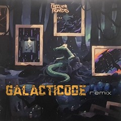 Freedom Fighters- Era (GalactiCode Remix)
