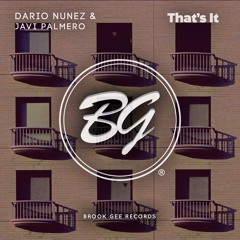 Dario Nunez & Javi Palmero - That's It [OUT 17th MAY]