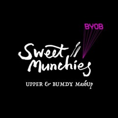 Sweet B.Y.O.B (UPPER & BUMDY Mashup) [Free Download]