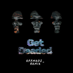 NOISIA- Get Deaded(OffMedz_ Remix)