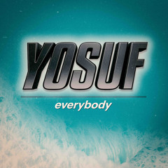Yosuf - Everybody