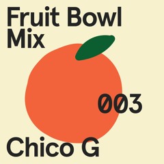 #003 - Chico G